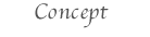 コンセプト